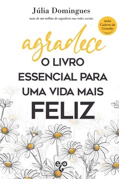 portada Agradece: O livro essencial para uma vida mais Feliz (en Portugués)