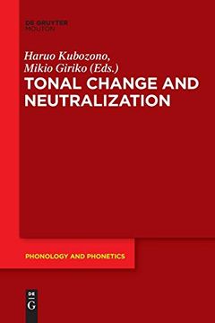 portada Tonal Change and Neutralization: 27 (Phonology and Phonetics [Pp], 27) 
