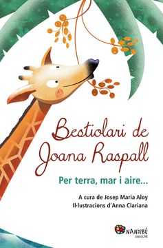 portada Bestiolari de Joana Raspall: Per Terra, Mari i Aire (Nandibú Singular) (en Catalá)