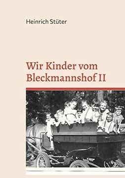 portada Wir Kinder vom Bleckmannshof ii: Eine Kindheit im Bochum der Nachkriegszeit (in German)
