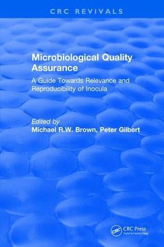 portada Microbiological Quality Assurance: A Guide Towards Relevance and Reproducibility of Inocula (en Inglés)
