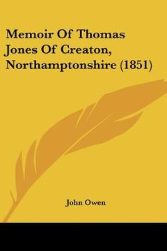 portada memoir of thomas jones of creaton, northamptonshire (1851) (in English)