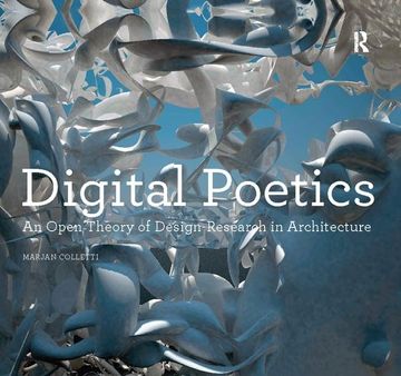 portada Digital Poetics: An Open Theory of Design-Research in Architecture (en Inglés)