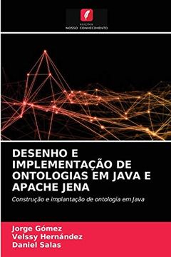 portada Desenho e Implementação de Ontologias em Java e Apache Jena: Construção e Implantação de Ontologia em Java (en Portugués)