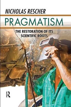 portada Pragmatism: The Restoration of Its Scientific Roots