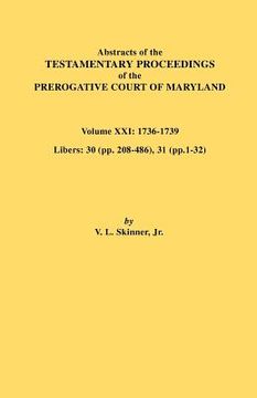 portada abstracts of the testamentary proceedings of the prerogative court of maryland. volume xxi (in English)