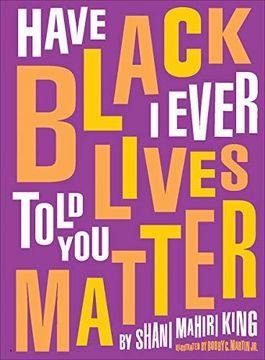 portada Have i Ever Told you Black Lives Matter (en Inglés)