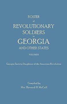 portada roster of revolutionary soldiers in georgia and other states. volume ii. georgia society daughters of the american revolution (in English)