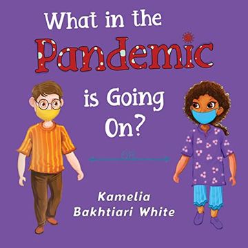 portada What in the Pandemic is Going on? (en Inglés)