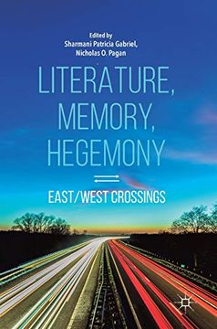 portada Literature, Memory, Hegemony: East (en Inglés)
