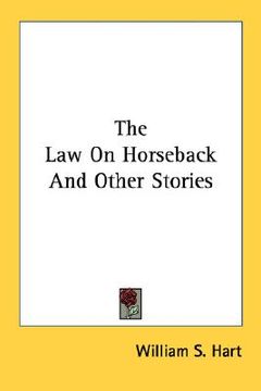 portada the law on horseback and other stories (en Inglés)