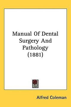 portada manual of dental surgery and pathology (1881)