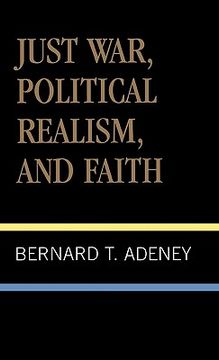 portada just war, political realism, and faith (en Inglés)