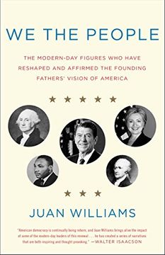 portada We the People: The Modern-Day Figures who Have Reshaped and Affirmed the Founding Fathers' Vision of America (en Inglés)