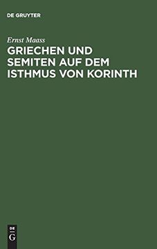 portada Griechen und Semiten auf dem Isthmus von Korinth: Religionsgeschichtliche Untersuchungen (en Alemán)