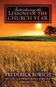 introducing the lessons of the church year (en Inglés)