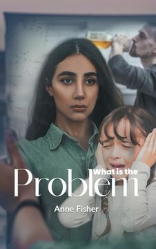 portada What Is The Problem?