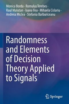 portada Randomness and Elements of Decision Theory Applied to Signals (en Inglés)