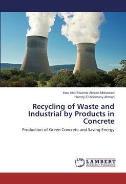 portada Recycling of Waste and Industrial by Products in Concrete: Production of Green Concrete and Saving Energy