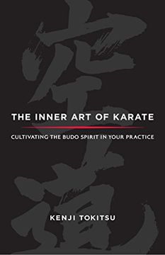 portada The Inner art of Karate: Cultivating the Budo Spirit in Your Practice (en Inglés)