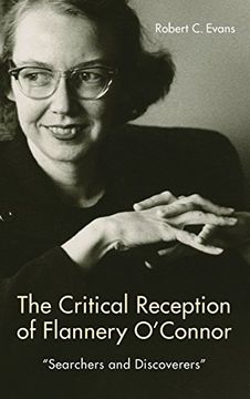 portada The Critical Reception of Flannery O'connor, 1952-2017: "Searchers and Discoverers" (0) (Studies in American Literature and Culture) (en Inglés)