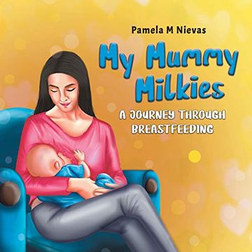 portada My Mummy Milkies: A Journey Through Breastfeeding (in English)