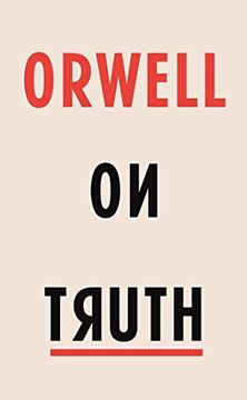 portada Orwell On Truth (en Inglés)