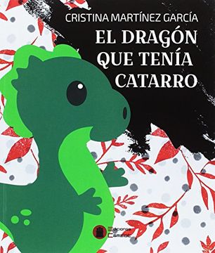 portada El Dragón que Tenía Catarro (in Spanish)