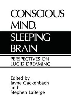 portada Conscious Mind, Sleeping Brain: Perspectives on Lucid Dreaming (en Inglés)