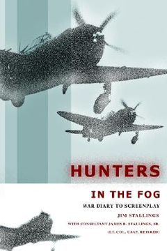 portada hunters in the fog: war diary to screenplay