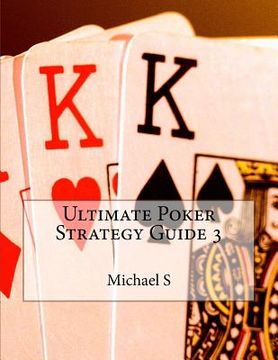 portada Ultimate Poker Strategy Guide 3 (en Inglés)