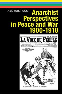 portada Anarchist Perspectives in Peace and War, 1900-1918 (Anarres Editions) 