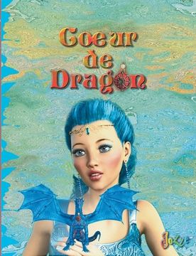 portada Coeur de dragon: La Rencontre (en Francés)