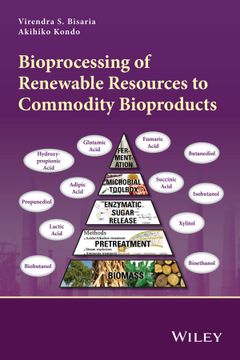 portada Bioprocessing Of Renewable Resources To Commodity Bioproducts