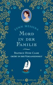 portada Mord in der Familie: Beatrice Hyde-Clare Gräbt in der Vergangenheit (in German)