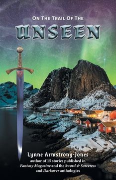 portada On the Trail of the Unseen (en Inglés)