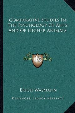 portada comparative studies in the psychology of ants and of higher animals (en Inglés)