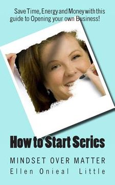 portada How to Start Series: Mindset over Matter (in English)
