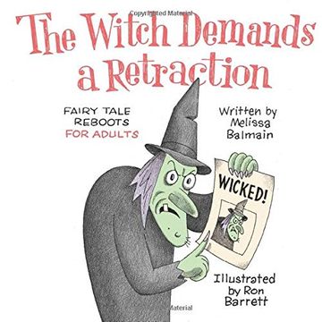 portada The Witch Demands a Retraction: Fairy Tale Reboots for Adults (in English)