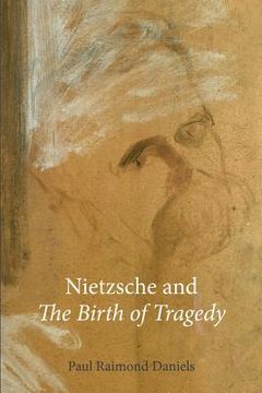 portada Nietzsche and "The Birth of Tragedy" (en Inglés)