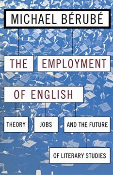 portada Employment of English: Theory, Jobs, and the Future of Literary Studies (Cultural Front) (in English)
