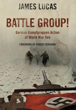 portada Battle Group: German Kamfgruppen Action in World war two (en Inglés)