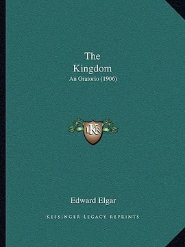portada the kingdom: an oratorio (1906)