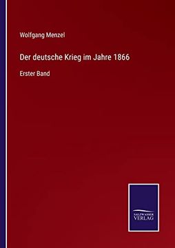 portada Der Deutsche Krieg im Jahre 1866: Erster Band (en Alemán)
