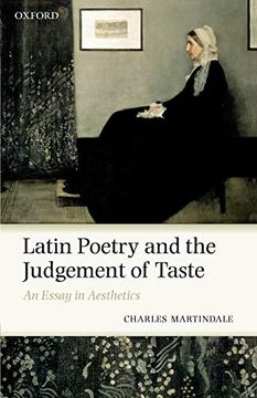 portada Latin Poetry and the Judgement of Taste: An Essay in Aesthetics (in English)