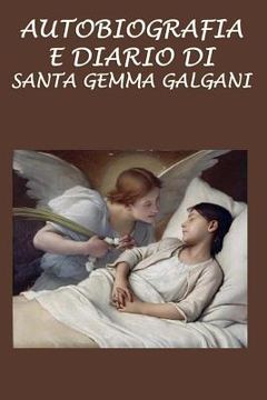 portada Autobiografia e diario di Santa Gemma Galgani (en Italiano)