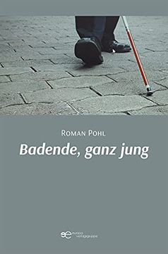 portada Badende, Ganz Jung de Roman Pohl(Europa Ediciones) (in German)