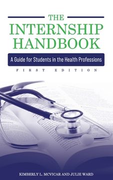 portada Internship Handbook: A Guide for Students in the Health Professions (in English)