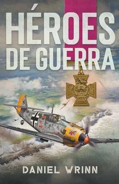 portada Héroes de Guerra (in Spanish)