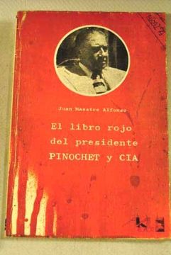 portada El Libro Rojo del Presidente Pinochet y cia
